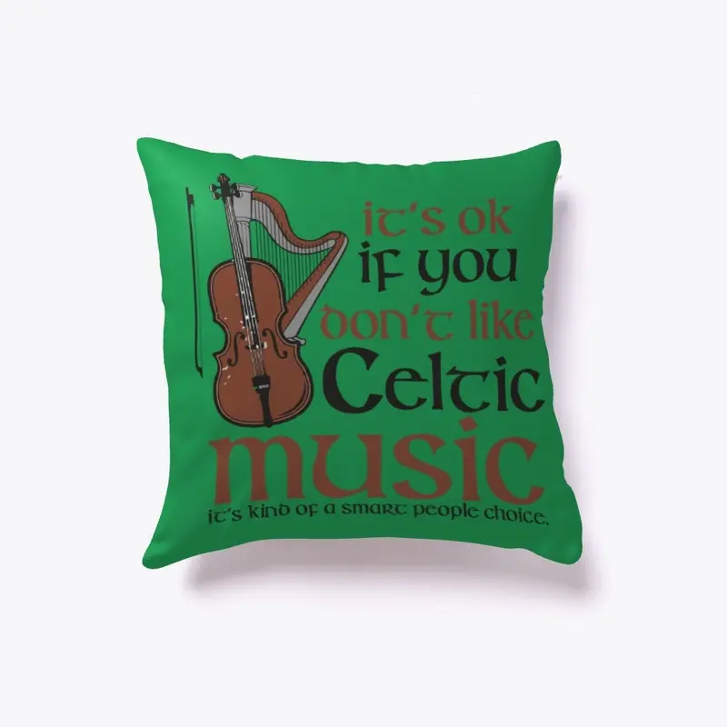 CELTIC MUSIC IT'S A SMART PEOPLE THING