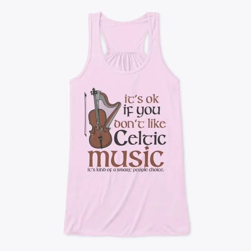 CELTIC MUSIC IT'S A SMART PEOPLE THING