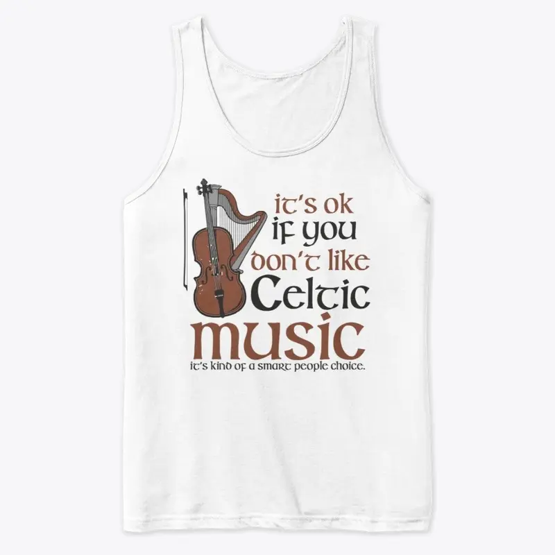 CELTIC MUSIC IT'S A SMART PEOPLE THING