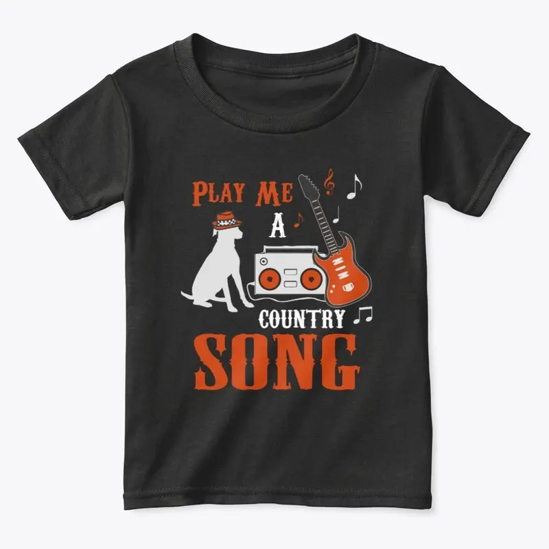 PLAY ME A COUNTRY SONG APPAREL