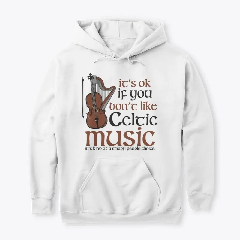 CELTIC MUSIC IT'S A SMART PEOPLE THING