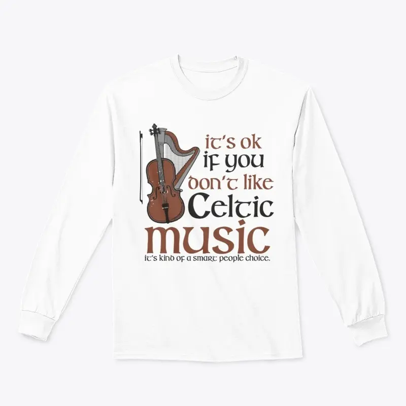 CELTIC MUSIC IT'S A SMART PEOPLE THING