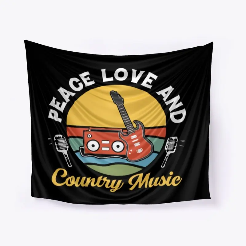 PEACE LOVE AND COUNTRY MUSIC DECOR