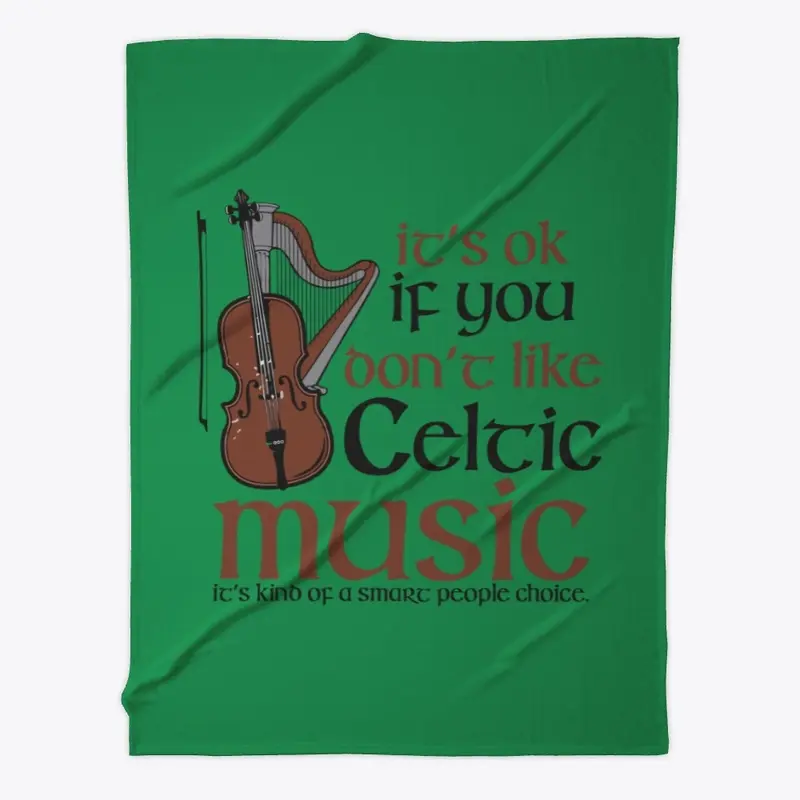 CELTIC MUSIC IT'S A SMART PEOPLE THING