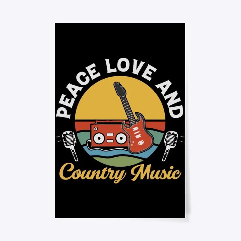 PEACE LOVE AND COUNTRY MUSIC DECOR