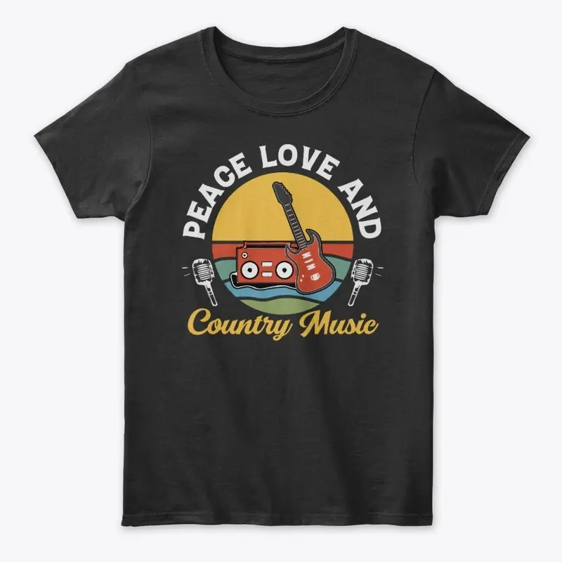 PEACE LOVE AND COUNTRY MUSIC APPAREL