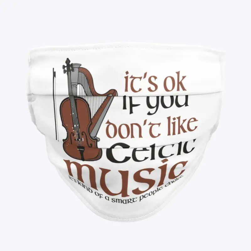 CELTIC MUSIC IT'S A SMART PEOPLE THING