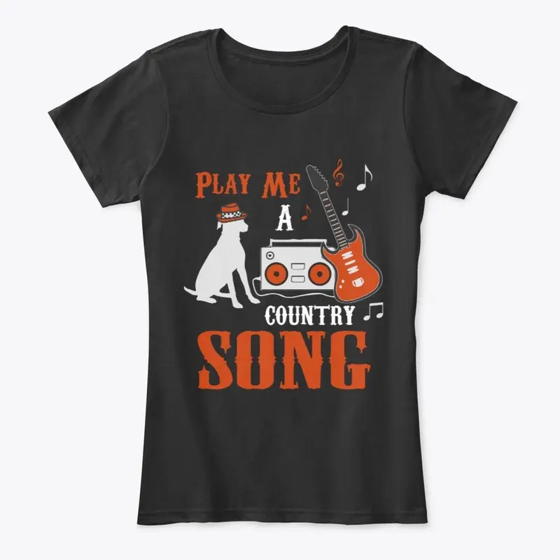 PLAY ME A COUNTRY SONG APPAREL