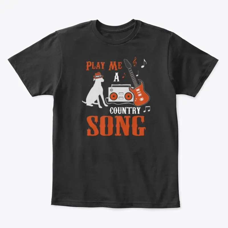 PLAY ME A COUNTRY SONG APPAREL