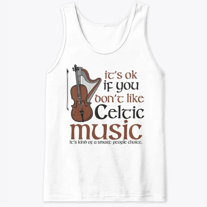 CELTIC MUSIC IT'S A SMART PEOPLE THING